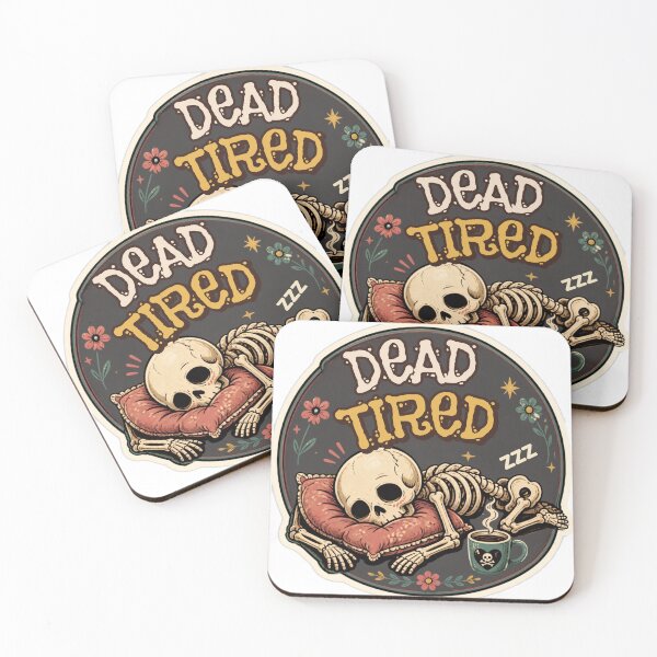 Item preview, Dead Tired Skeleton – Funny Sleep & Dark Humor Quote designed and sold by Rood Art Studio.