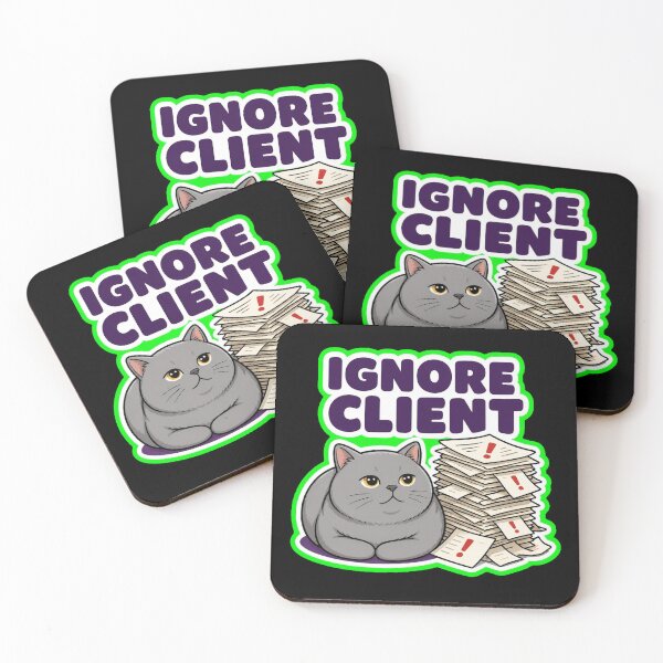 Item preview, Ignore Client Funny Cat Sticker designed and sold by Cat Meme Fund.