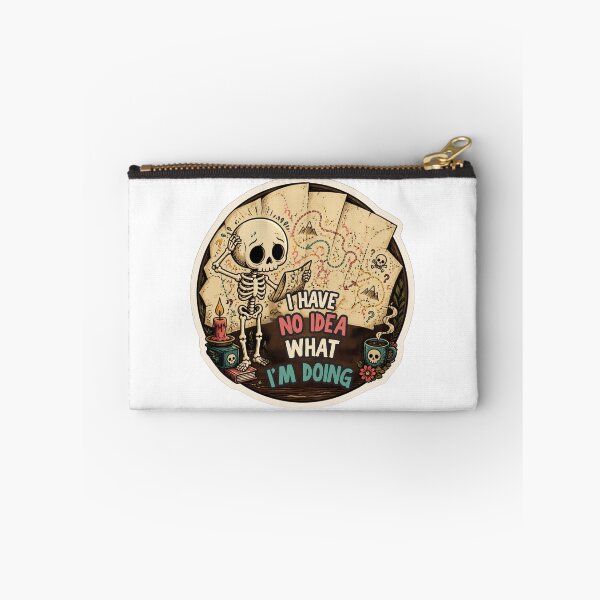 Item preview, I Have No Idea What I Am Doing Skeleton – Funny Relatable Dark Humor Quote designed and sold by Rood Art Studio.