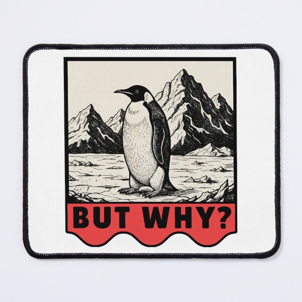 Item preview, funny penguin but why mountain nihilist meme designed and sold by ArtDesignTp.