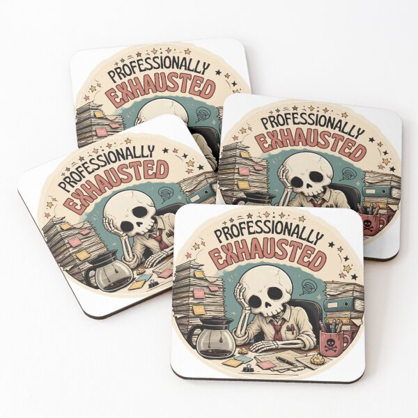 Item preview, Professionally Exhausted Skeleton – Funny Work & Dark Humor Quote designed and sold by Rood Art Studio.