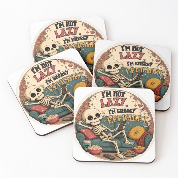 Item preview, I Am Not Lazy I Am Energy Efficient Skeleton – Funny Dark Humor Quote designed and sold by Rood Art Studio.