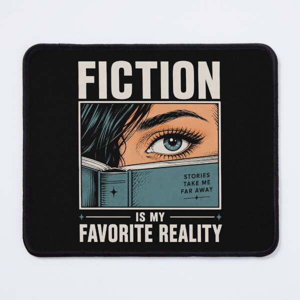 Item preview, Fiction Is My Favorite Reality designed and sold by Noirvasca.