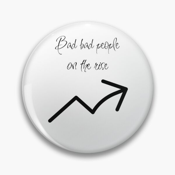Item preview, Bad bad people on the rise designed and sold by thechelsuk.