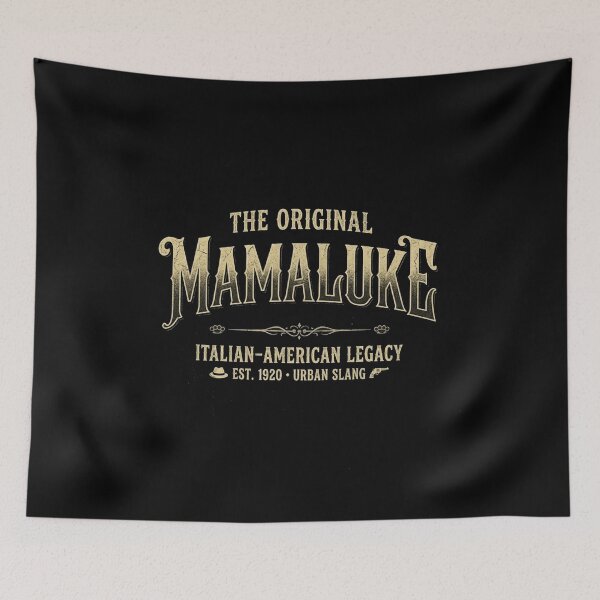 Item preview, Mamaluke Italian American Urban Slang Est 1920 designed and sold by Flirt-Teez.