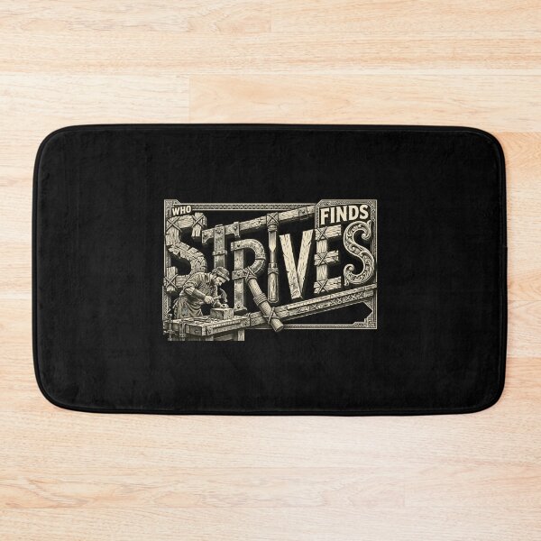 Item preview, Who Strives Finds, Motivational Quote, Inspirational Wisdom, Success Mindset, Perseverance Quote, Never Give Up, Hard Work Pays Off, Life Lesson, Positive Mindset designed and sold by Typologystudios.