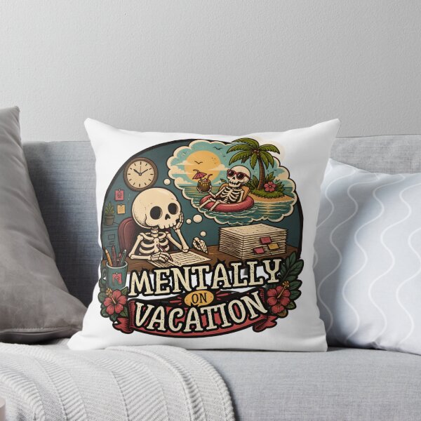 Item preview, Mentally on Vacation – Funny Cute Dark Skeleton Relatable Humor designed and sold by Rood Art Studio.