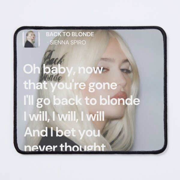 Item preview, Back to blonde lyrics - Sienna Spiro designed and sold by Milkshake33.