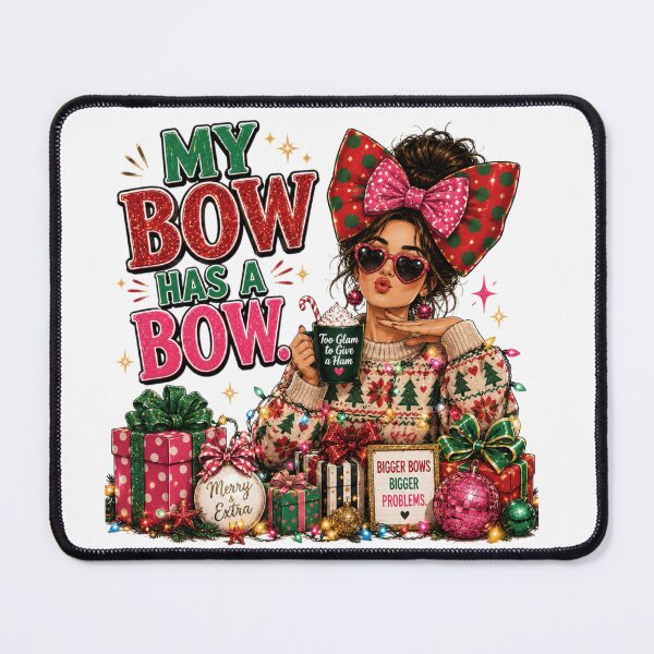 Item preview, My Bow Has a Bow | Funny Maximalist Christmas designed and sold by MotylekAnia.
