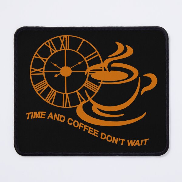 Item preview, coffee and time designed and sold by Vibeprintstyle.