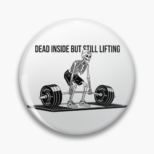 Item preview, Dead Inside But Still Lifting Skeleton Gym Workout designed and sold by Maclaw200d.