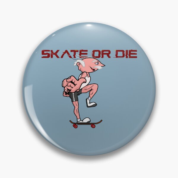 Item preview, Skate or Die Old Guy Skateboarding Funny Look Old Guys Rule Design designed and sold by barefootmk.