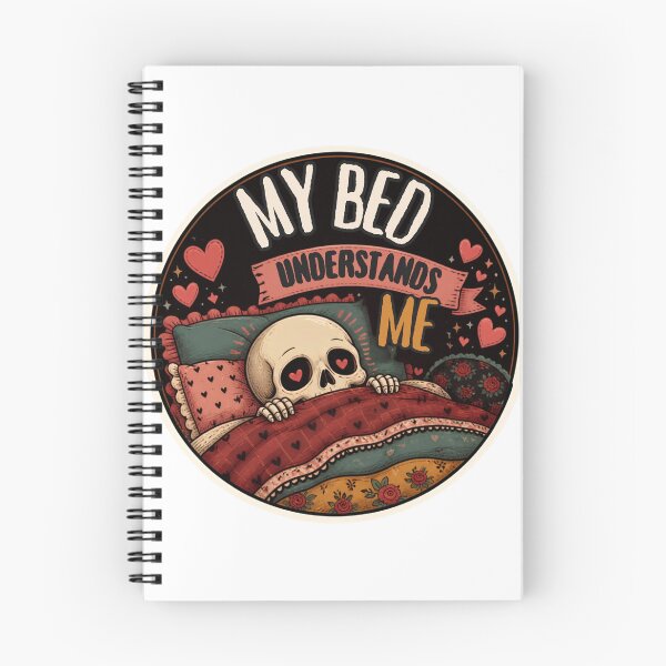 Item preview, My Bed Understands Me – Funny Cute Skeleton Relatable Humor designed and sold by Rood Art Studio.