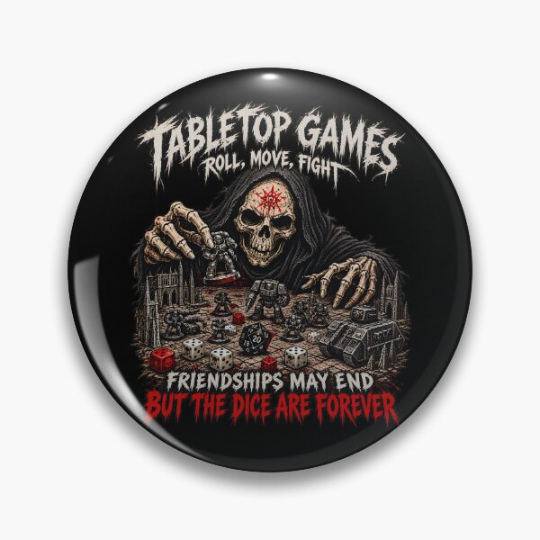 Artikelvorschau, Tabletop-Spiele: Würfeln, Bewegen, Kämpfen, Sensenmann – Wargaming – Freundschaften mögen enden, doch die Würfel sind für immer. entworfen und verkauft von Neurospicy Trolls.