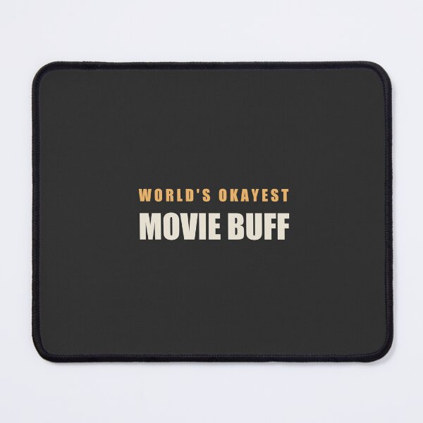 Item preview, World's Okayest Movie Buff - Movie Buff designed and sold by RetroThreadWorks.
