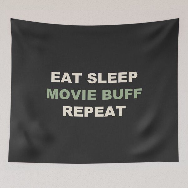 Item preview, Eat Sleep Movie Buff Repeat - Movie Buff designed and sold by RetroThreadWorks.