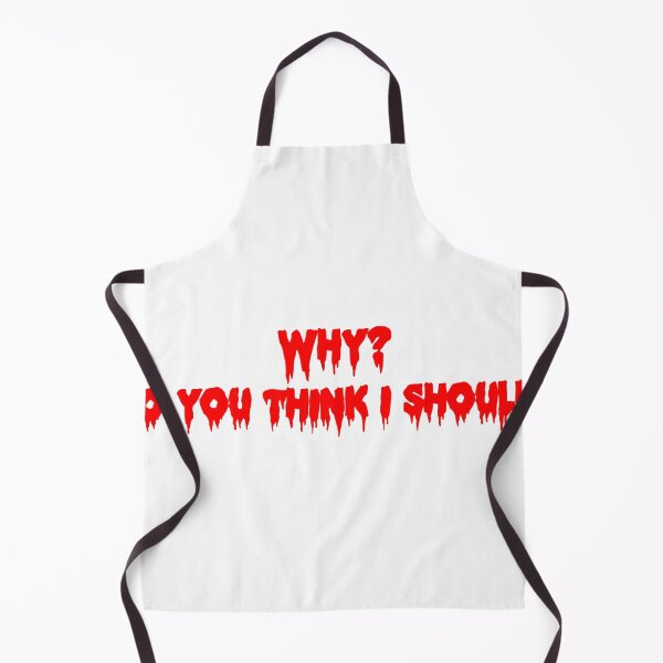 Item preview, Why? Do You Think I Should? designed and sold by joshpincus.