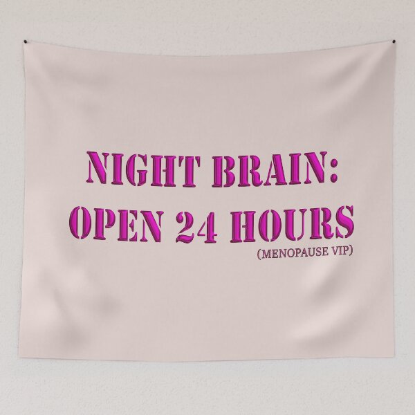 Item preview, Night Brain: Open 24 Hours -  Spanish Menopause Humor designed and sold by Yamy Morrell Art and Design.