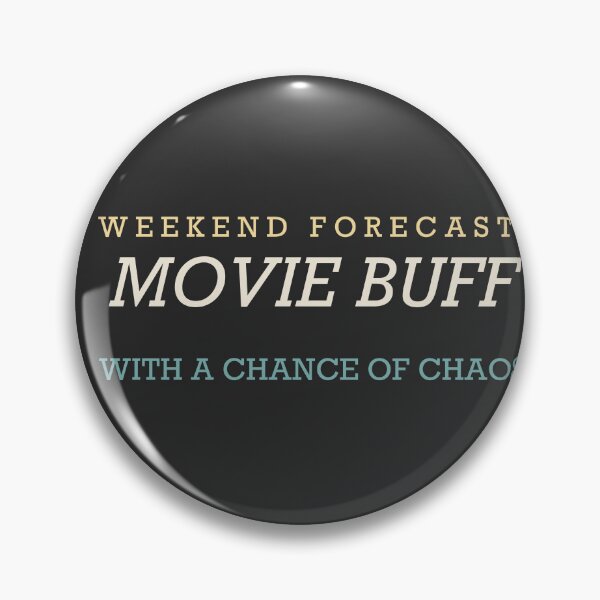 Item preview, Weekend Forecast: Movie Buff With A Chance Of Chaos - Movie Buff designed and sold by RetroThreadWorks.