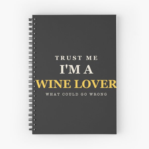 Item preview, Trust Me I'm A Wine Lover - Wine Lover designed and sold by RetroThreadWorks.