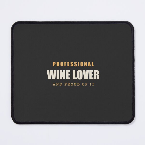 Item preview, Professional Wine Lover - Wine Lover designed and sold by RetroThreadWorks.