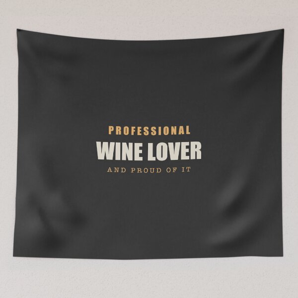Item preview, Professional Wine Lover - Wine Lover designed and sold by RetroThreadWorks.