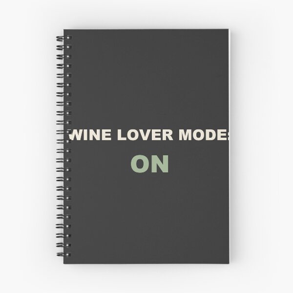 Item preview, Wine Lover Mode: On - Wine Lover designed and sold by RetroThreadWorks.