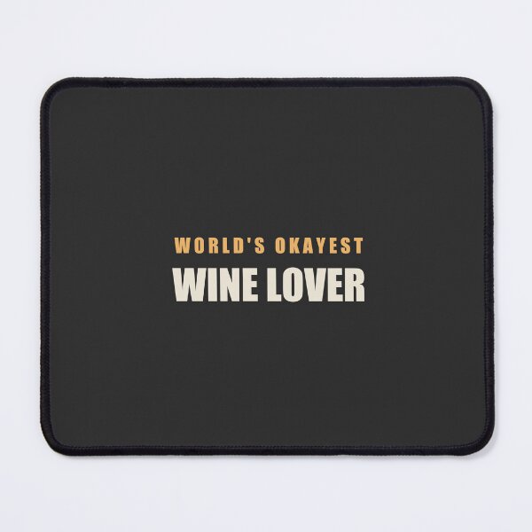 Item preview, World's Okayest Wine Lover - Wine Lover designed and sold by RetroThreadWorks.