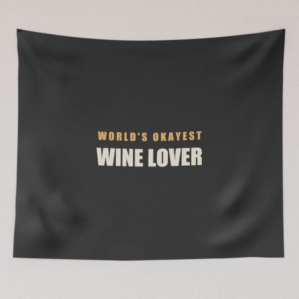 Item preview, World's Okayest Wine Lover - Wine Lover designed and sold by RetroThreadWorks.