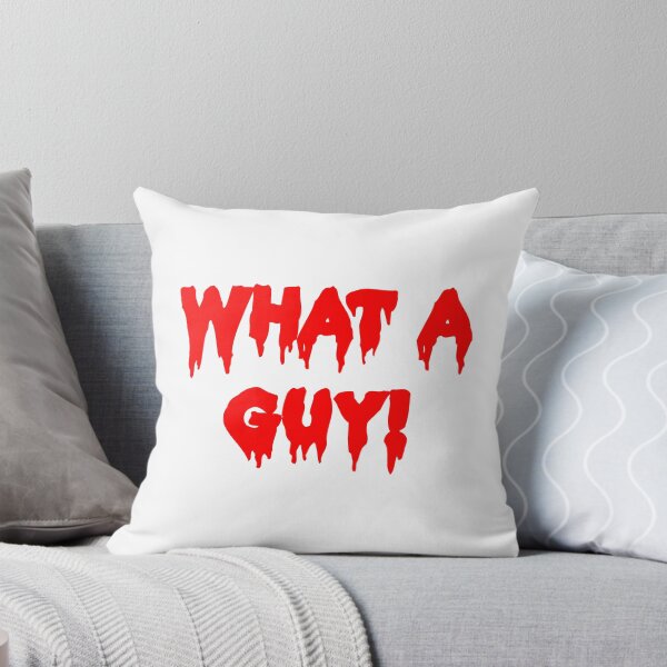 Item preview, What A Guy! designed and sold by joshpincus.