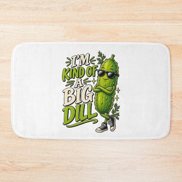 Item preview, I’m Kind of a Big Dill Funny Pickle designed and sold by Kimberly Palmer.