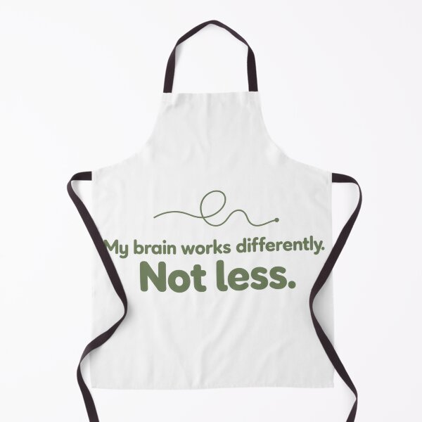 Item preview, ADHD My Brain Works Differently Not Less Neurodivergent Quote designed and sold by NichePrintLab.