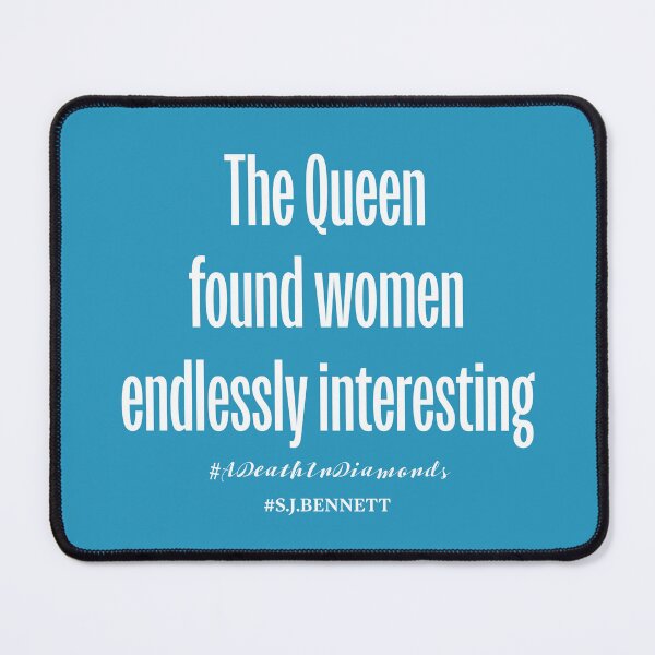 Item preview, The Queen found women endlessly interesting designed and sold by PariSeine.