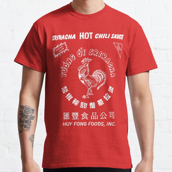 Sriracha - hot chili sauce Classic T-Shirt