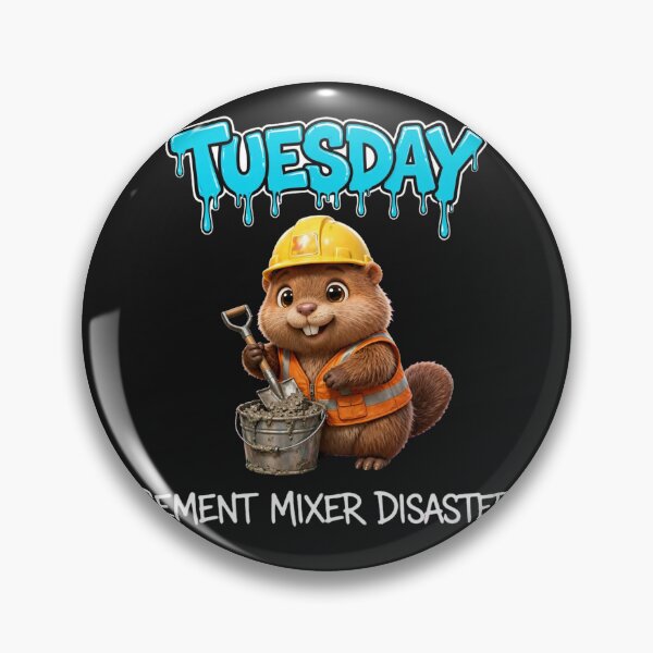Item preview, Tuesday Cement Mixer Disaster - Funny Beaver Builder Graffiti designed and sold by Surviving Monday Club.