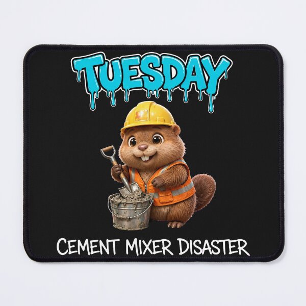 Item preview, Tuesday Cement Mixer Disaster - Funny Beaver Builder Graffiti designed and sold by Surviving Monday Club.