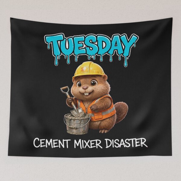 Item preview, Tuesday Cement Mixer Disaster - Funny Beaver Builder Graffiti designed and sold by Surviving Monday Club.