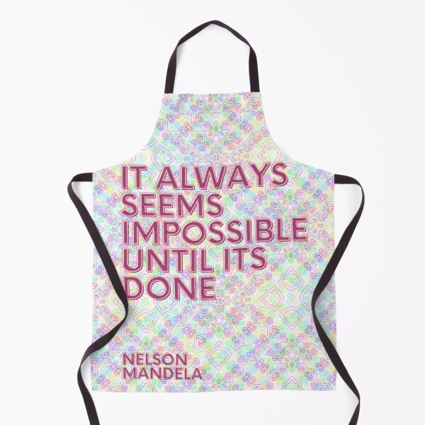 Item preview, It Always Seems Impossible Until It’s Done – Nelson Mandela Inspirational Quote designed and sold by Khadique.