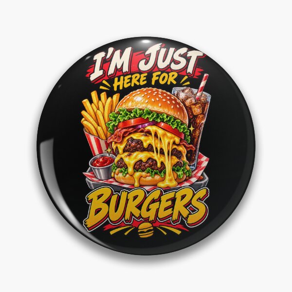Item preview, I'm just here for burgers designed and sold by HiPatti.