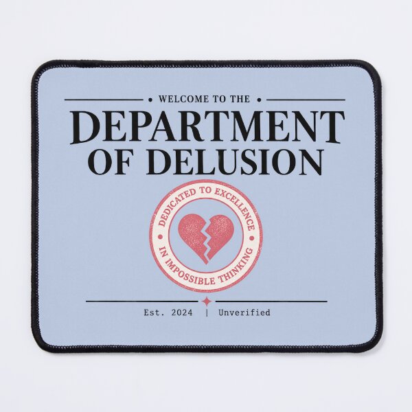 Item preview, Department of Delusion Deadpan Art designed and sold by littlepiptales.