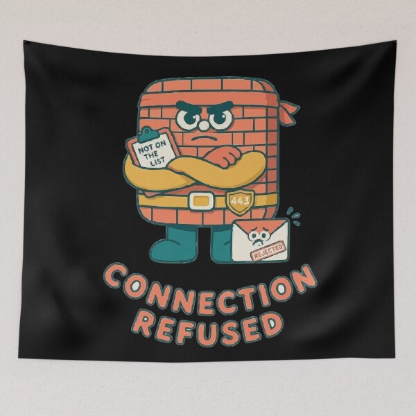 Item preview, Connection Refused Firewall Bouncer Network Joke designed and sold by ironsloth.