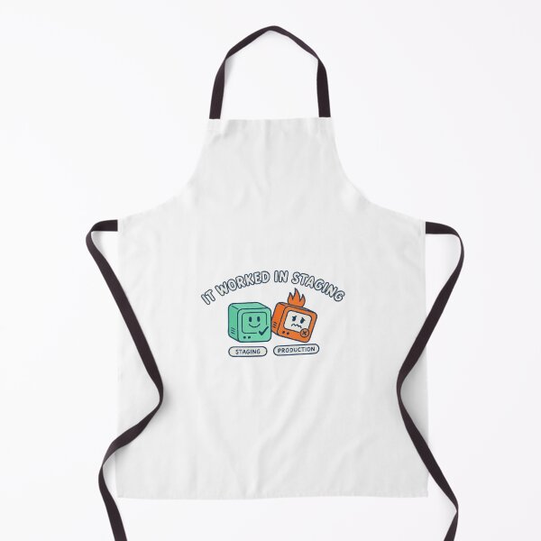 Item preview, It Worked In Staging Devops Server Fire Joke designed and sold by ironsloth.