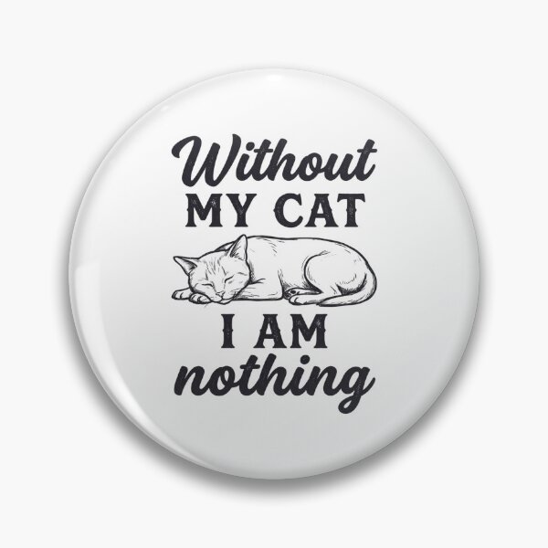Item preview, Without My Cat I Am Nothing Cat Lover Design Premium T-Shirt designed and sold by omar ousalah.