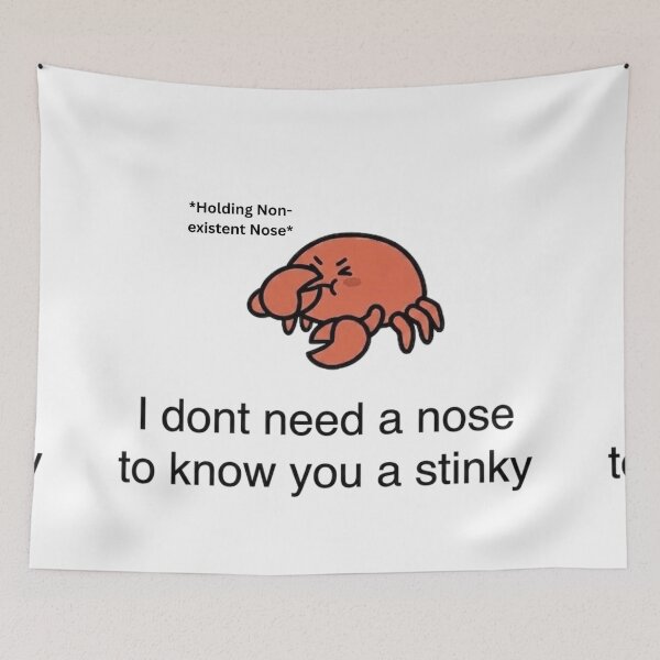 Item preview, Funny Crab You A Stinky Meme (Mr Pinchy) designed and sold by Cozy Moss Studio.