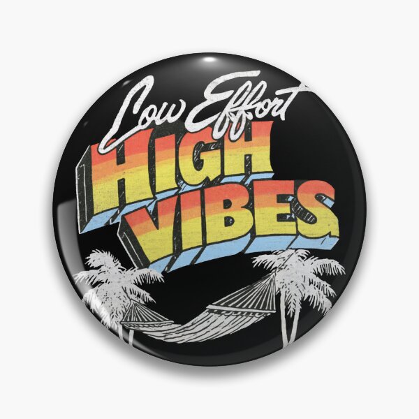 Item preview, Low Effort High Vibes designed and sold by GrooveAndGlow.