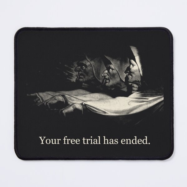 Item preview, Your Free Trial Has Ended — Vintage Three Witches Tee designed and sold by Core-E.