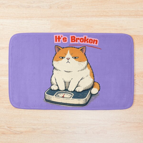 Item preview, IT'S BROKEN – Funny Chubby Cat on Bathroom Scale designed and sold by Mousy17.