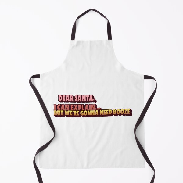 Item preview, Dear Santa, I can explain. But we're gonna need booze designed and sold by CreationsbYKz.