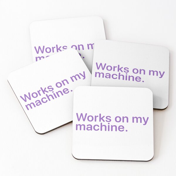 Item preview, Works On My Machine Funny Developer (Neurodivergent Neurospicy and Nerdy) designed and sold by ZodiacGradient.