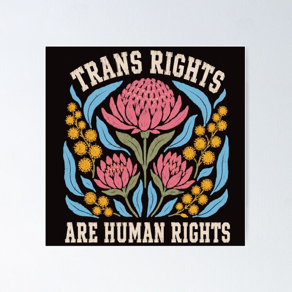 Item preview, Trans Rights Are Human Rights Australian Waratah And Wattle Floral Activism designed and sold by Yellowriversss.